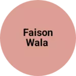Business logo of Faison wala