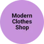 Business logo of Modern clothes Shop
