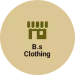 Business logo of B.s clothing