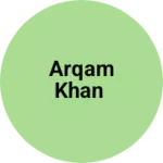 Business logo of Arqam khan