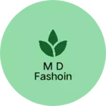 Business logo of M D Fashoin
