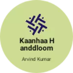 Business logo of Kaanhaa handdloom house