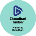 Business logo of Choudhari Timber Mart