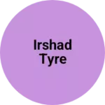 Business logo of Irshad tyre