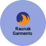 Business logo of Raunak garments