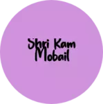 Business logo of Shri ram mobail based out of Panna