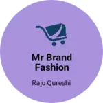 Business logo of Mr brand fashion