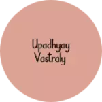 Business logo of Upadhyay vastraly