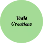 Business logo of Vidhi Creations