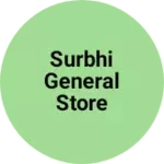 Business logo of Surbhi general store