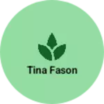 Business logo of Tina Fason