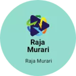 Business logo of Raja Murari Official