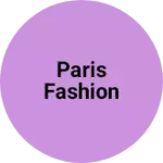 Business logo of PARIS FASHION