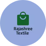 Business logo of Rajashree textile