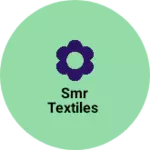 Business logo of SMR textiles