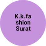 Business logo of K.k.fashion surat