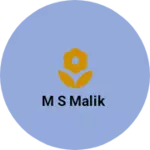 Business logo of M s Malik