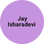 Business logo of Jay isharadevi