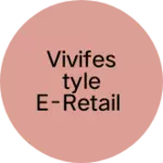 Business logo of Vivifestyle E-Retail