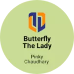 Business logo of Butterfly the lady wear