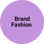 Business logo of Brand fashion