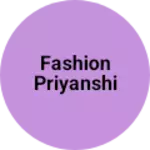 Business logo of Fashion Priyanshi