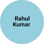 Business logo of Rahul Kumar