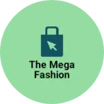 Business logo of The mega fashion