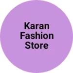 Business logo of Karan fashion store