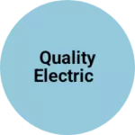 Business logo of Quality electric