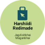 Business logo of Harshiidi redimade store