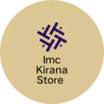 Business logo of IMC Kirana store