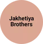 Business logo of jakhetiya Brothers