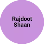 Business logo of RAJDOOT Shaan