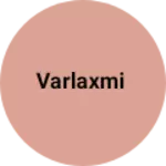 Business logo of Varlaxmi