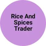Business logo of Rice and spices trader