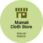 Business logo of Mamali cloth store