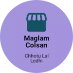 Business logo of Maglam colsan