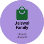 Business logo of Jaiswal family shop