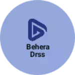 Business logo of Behera drss
