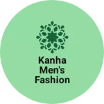 Business logo of Kanha Men's fashion hub