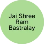 Business logo of Jai Shree ram bastralay panagar