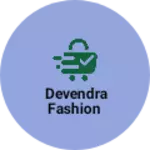 Business logo of Devendra fashion