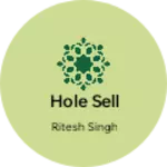 Business logo of Hole sell