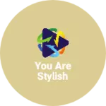 Business logo of You are stylish