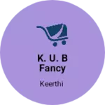 Business logo of K. U. B fancy and dress corner