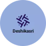 Business logo of Deshikasri