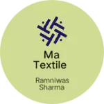 Business logo of Ma textile