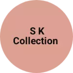 Business logo of S k collection