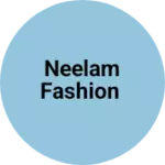 Business logo of Neelam Fashion
